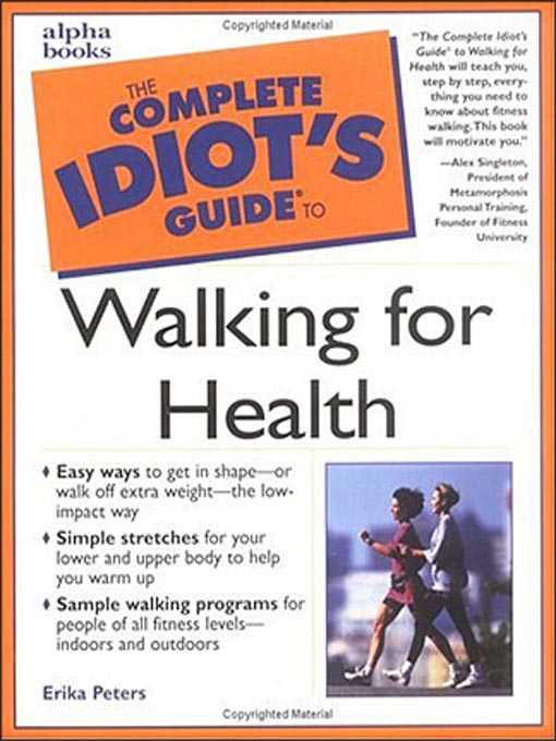 Title details for The Complete Idiot's Guide to Walking for Health by Erika Peters - Available